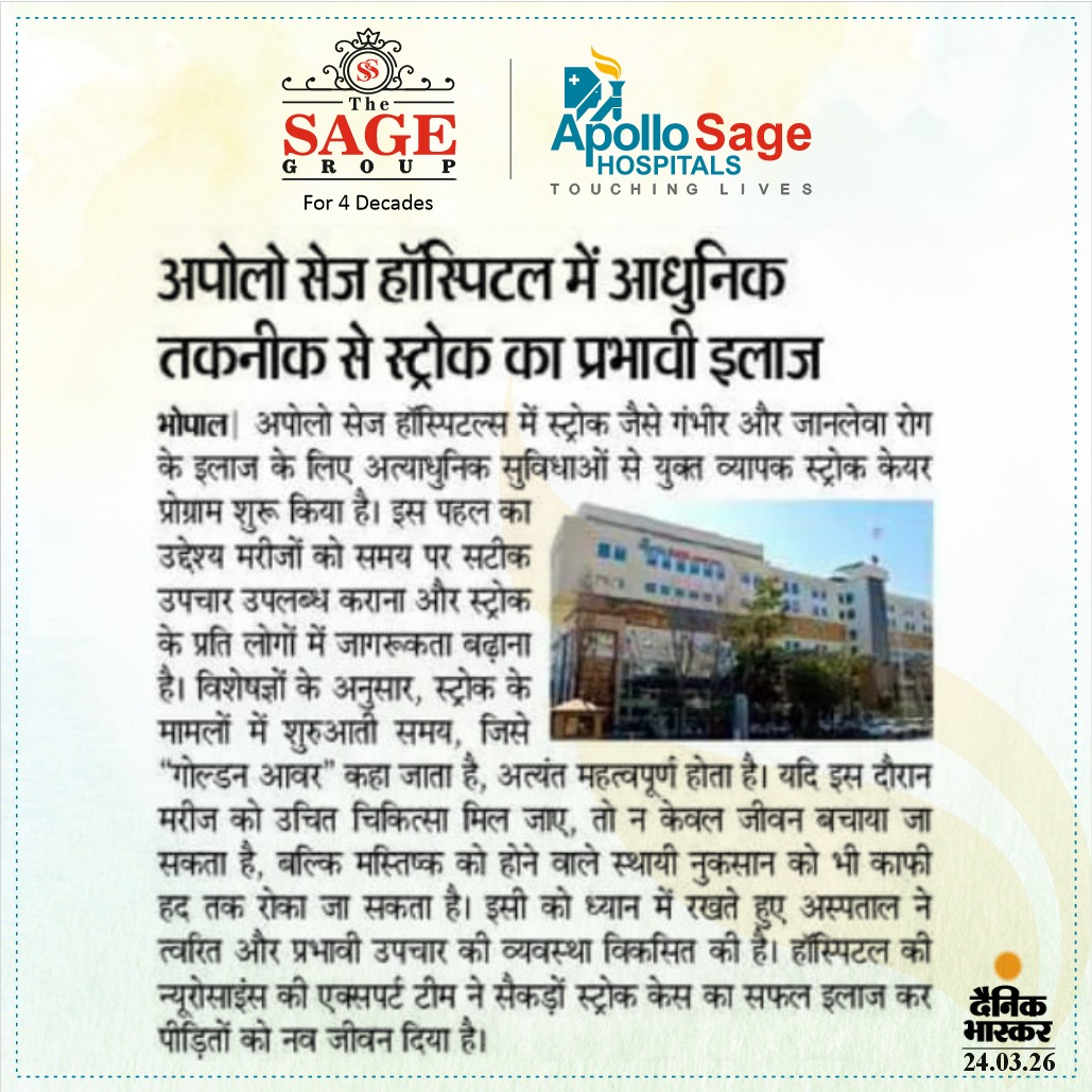 अपोलो सेज हॉस्पिटल में आधुनिक तकनीक से स्ट्रोक का प्रभावी इलाज - Stroke Treatment in Bhopal