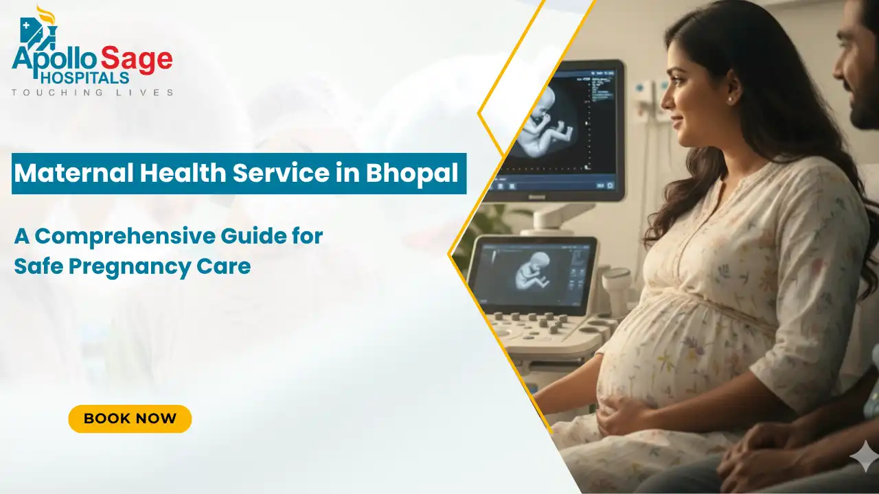 Maternal Health Service in Bhopal: A Comprehensive Guide for Safe Pregnancy Care