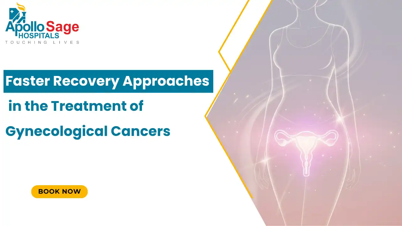 Faster Recovery Approaches in the Treatment of Gynecological Cancers