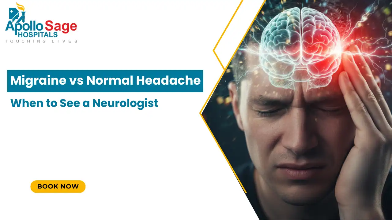 Migraine vs Normal Headache: When to See a Neurologist