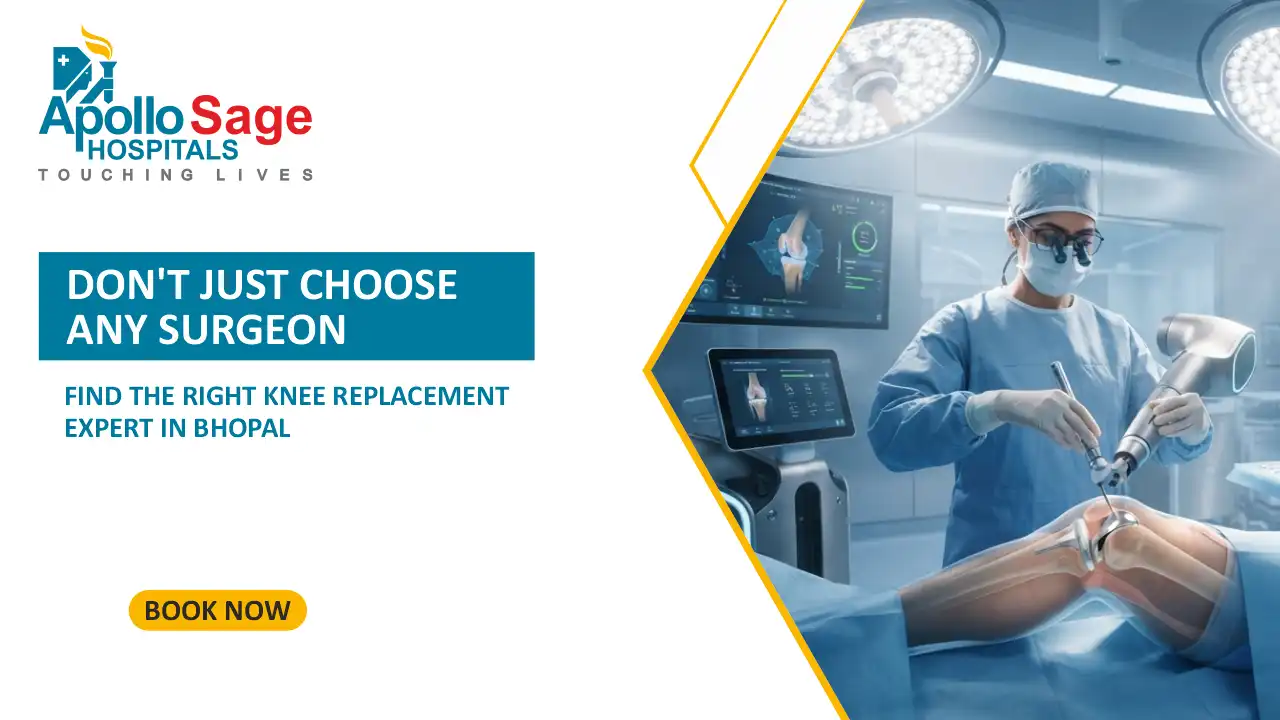 Don't Just Choose Any Surgeon - Find the Right Knee Replacement Expert in Bhopal