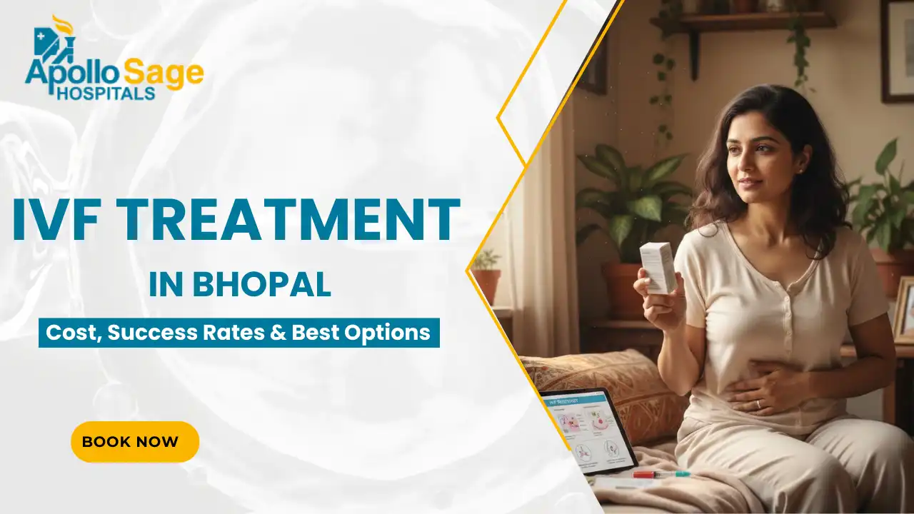 Affordable IVF Treatment in Bhopal: Cost, Success Rates and Best Options